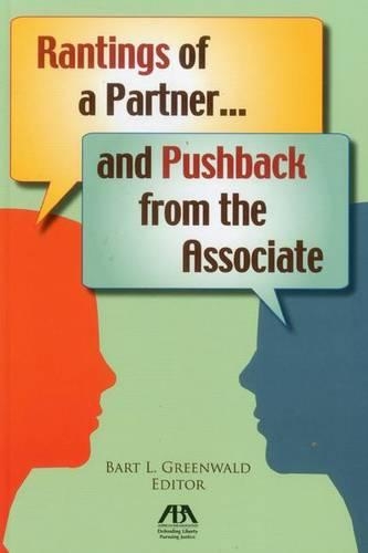 Rantings of a Partner...and Pushback from the Associate (Paperback)