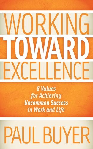 Working Toward Excellence (Paperback)