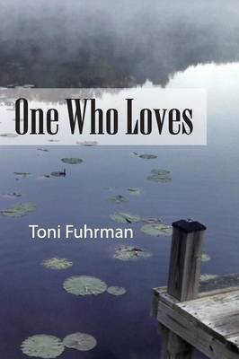 One Who Loves (Paperback)