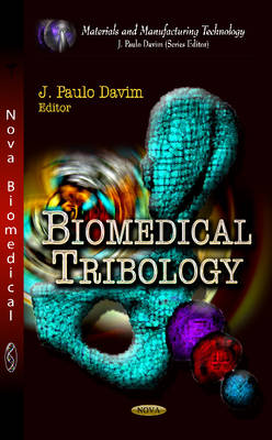 Biomedical Tribology (Hardback)