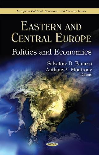 Eastern & Central Europe: Politics & Economics (Hardback)