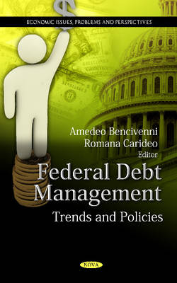 Federal Debt Management: Trends & Policies (Hardback)