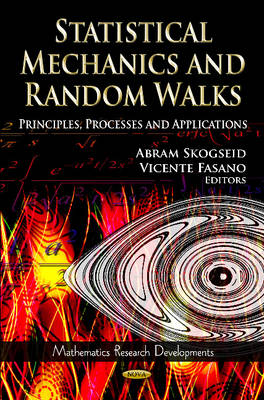 Statistical Mechanics & Random Walks: Principles, Processes & Applications (Hardback)