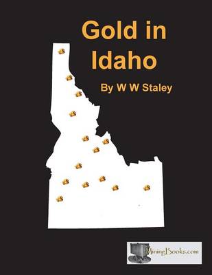 Gold in Idaho (Paperback)