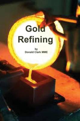 Gold Refining (Paperback)