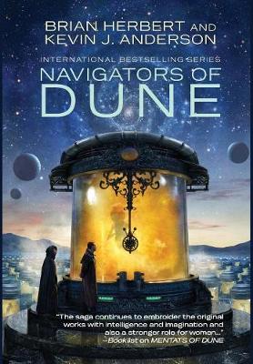 Navigators of Dune - Great Schools of Dune 3 (Hardback)