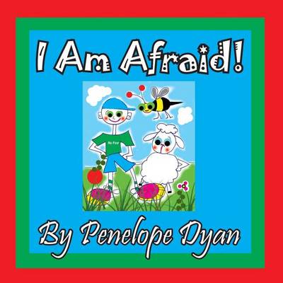 I Am Afraid! (Paperback)