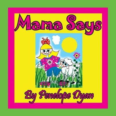Mama Says (Paperback)
