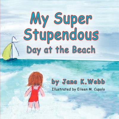 My Super Stupendous Day at the Beach (Paperback)