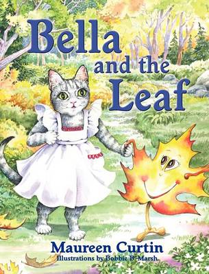 Bella and the Leaf (Hardback)