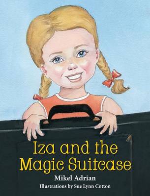 Iza and the Magic Suitcase (Hardback)