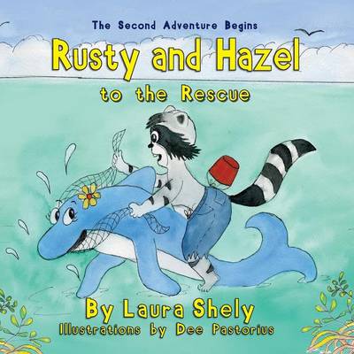 Rusty and Hazel to the Rescue (Paperback)