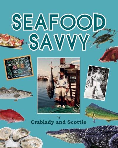 Seafood Savvy (Paperback)
