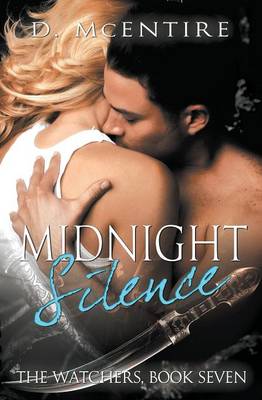 Midnight Silence (the Watchers #7) (Paperback)