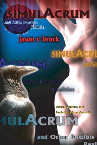 Simulacrum and Other Possible Realities (Paperback)