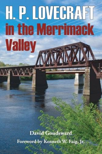 H. P. Lovecraft in the Merrimack Valley (Paperback)