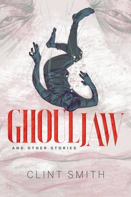 Ghouljaw and Other Stories (Paperback)