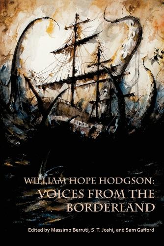 William Hope Hodgson: Voices from the Borderland (Paperback)