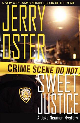 Sweet Justice: A Jake Neuman Mystery (Paperback)
