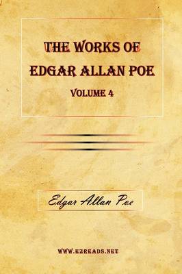 The Works of Edgar Allan Poe Vol. 4 (Paperback)