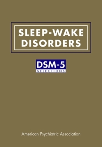 Sleep-Wake Disorders: DSM-5 (R) Selections (Paperback)