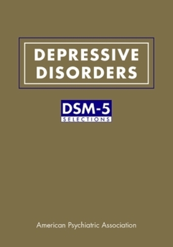 Depressive Disorders: DSM-5 (R) Selections (Paperback)