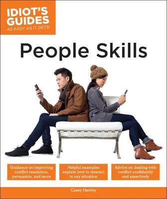 Idiot's Guides: People Skills (Paperback)