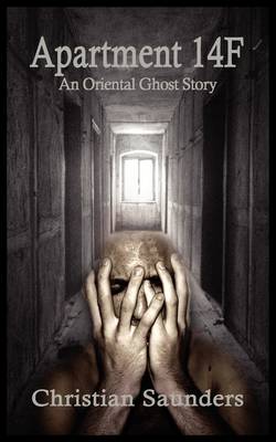Apartment 14F: An Oriental Ghost Story (Paperback)