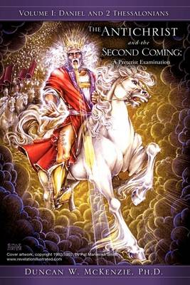 The Antichrist and the Second Coming: A Preterist Examination (Paperback)