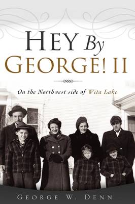 Hey by George! II (Hardback)
