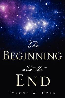 The Beginning and the End (Paperback)
