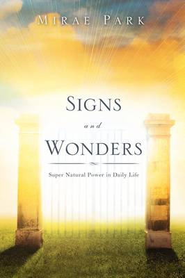 Signs and Wonders (Paperback)