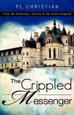 The Crippled Messenger (Paperback)