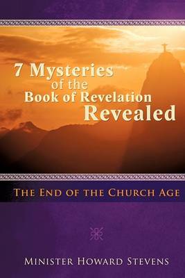 Seven Mysteries of the Book of Revelation Revealed (Paperback)