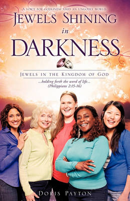 Jewels Shining in Darkness (Paperback)