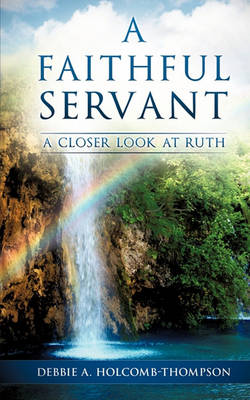 A Faithful Servant (Paperback)