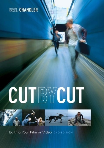 Cut by Cut: Editing Your Film or Video (Paperback)