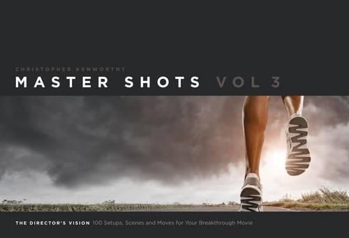 Master Shots, Vol. 3: The Director's Vision - Master Shots (Paperback)
