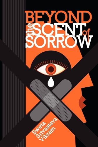 Beyond the Scent of Sorrow (Paperback)