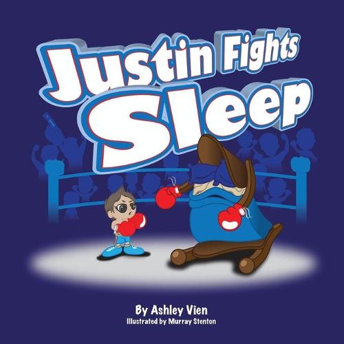 Justin Fights Sleep (Paperback)