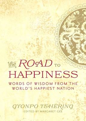 The Road to Happiness: Words of Widsom from the World's Happiest Nation (Paperback)