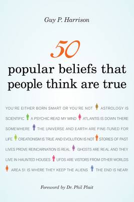 50 Popular Beliefs That People Think are True (Paperback)