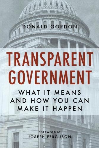 Transparent Government (Paperback)