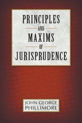 Principles and Maxims of Jurisprudence (Paperback)