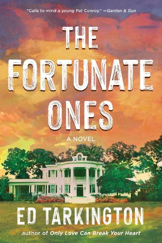 The Fortunate Ones By Ed Tarkington Waterstones