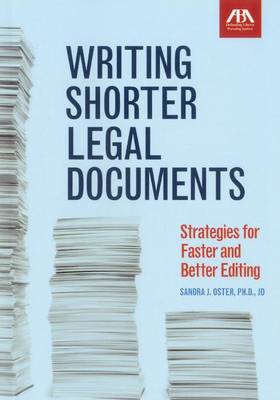 Writing Shorter Legal Documents: Strategies for Faster and Better Editing (Paperback)
