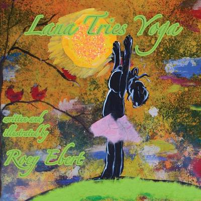 Lana Tries Yoga (Paperback)