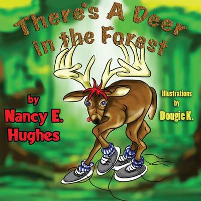 There's a Deer in the Forest (Paperback)