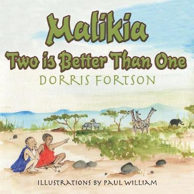 Malikia: Two Is Better Than One (Paperback)