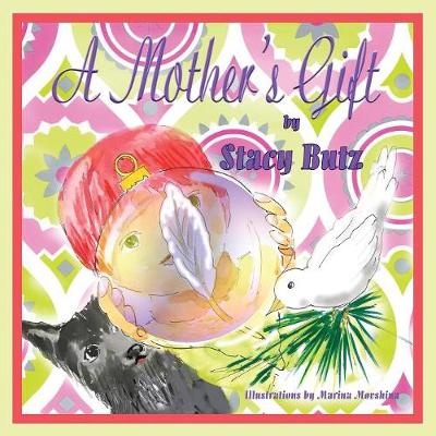 A Mother's Gift (Paperback)